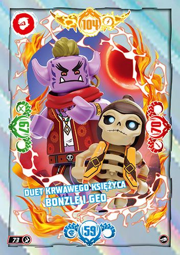 LEGO® NINJAGO® TCG10 - Nr 73: Duet Krwawego Księżyca Bonzle i Geo