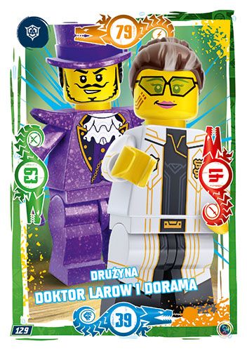 LEGO® NINJAGO® TCG9 - Nr 129: Drużyna doktor LaRow i Dorama