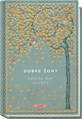 "Dobre Żony" Louisa May Alcott