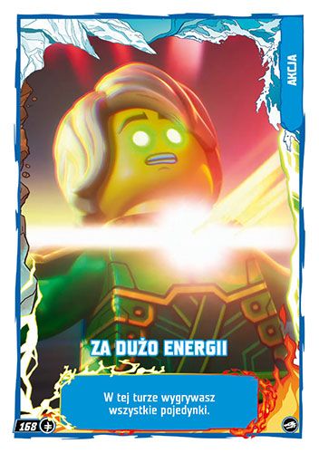LEGO® NINJAGO® TCG10 - Nr 168: Za dużo energii