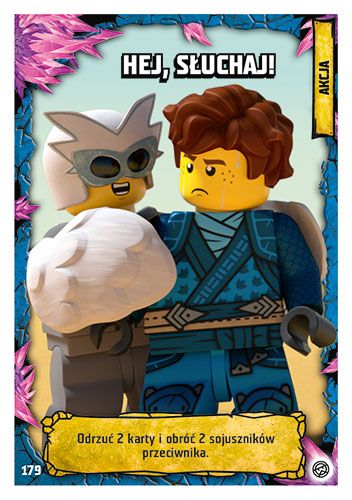 LEGO® NINJAGO® TCG8 - Nr 179: Hej, słuchaj!