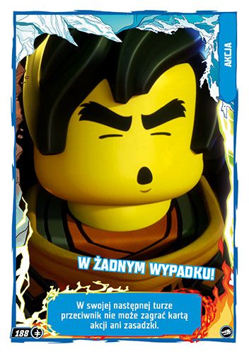 LEGO® NINJAGO® TCG10 - Nr 188: W żadnym wypadku!