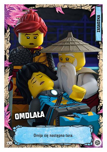 LEGO® NINJAGO® TCG8 - Nr 195: Omdlała