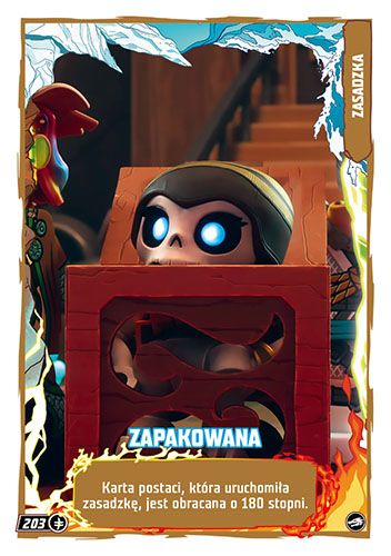 LEGO® NINJAGO® TCG10 - Nr 203: Zapakowana