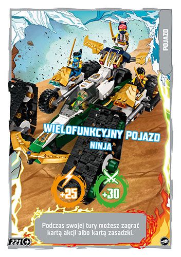 LEGO® NINJAGO® TCG10 - Nr 221: Wielofunkcyjny pojazd ninja