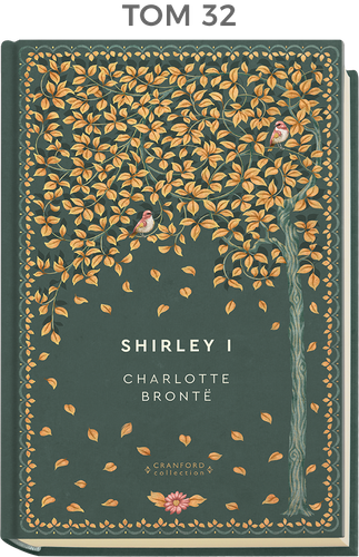 "Ponadczasowe powieści" - TOM 32 Shirley I