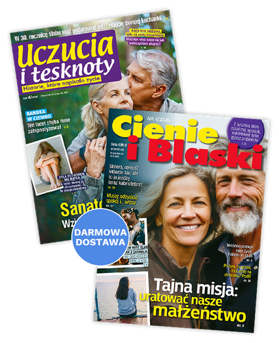 Pakiet dwóch magazynów Cienie i Blaski 4/26 i Uczucia i Tęsknoty 4/26 z darmową dostawą!