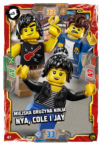 LEGO® NINJAGO® TCG7 - Nr 47: Miejska drużyna ninja: Nya, Cole i Jay