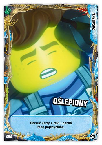 LEGO® NINJAGO® TCG7 - Nr 203: Oślepiony