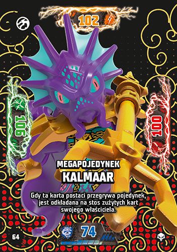 LEGO® NINJAGO® TCG7. Następny Poziom - Nr 64: Megapojedynek Kalmaar