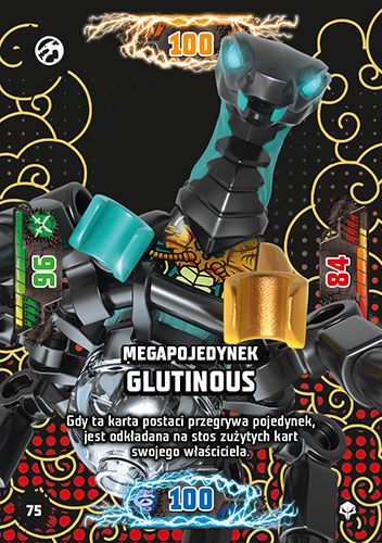 LEGO® NINJAGO® TCG7. Następny Poziom - Nr 75: Megapojedynek Glutinous