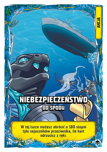 LEGO® NINJAGO® TCG7. Następny Poziom - Nr 102: Niebezpieczeństwo od spodu