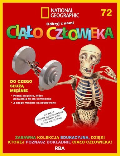 "Odkryj z nami ciało człowieka - National Geographic" tom LXXII