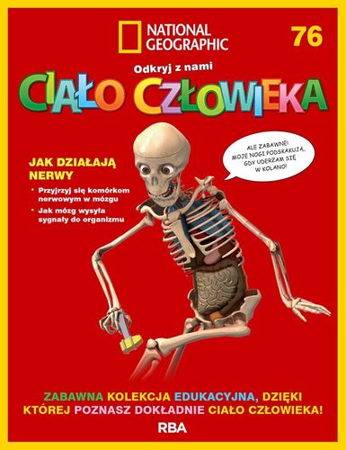 "Odkryj z nami ciało człowieka - National Geographic" tom LXXVI