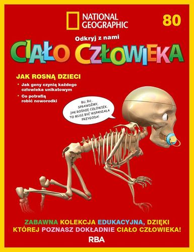 "Odkryj z nami ciało człowieka - National Geographic" tom  LXXX
