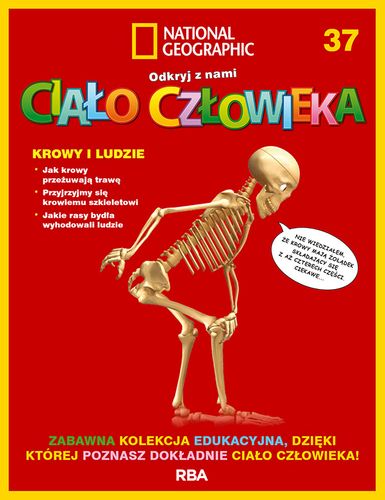 "Odkryj z nami ciało człowieka - National Geographic" tom XXXVII