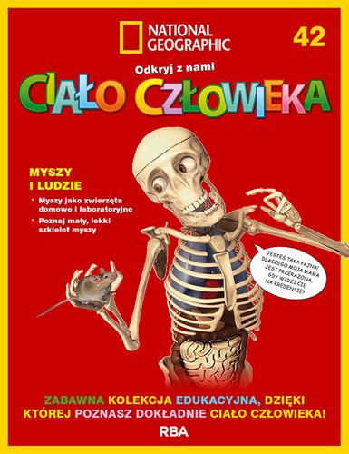 "Odkryj z nami ciało człowieka - National Geographic" tom XLII