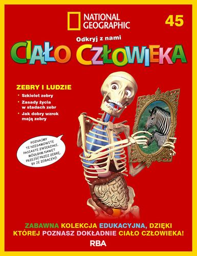 "Odkryj z nami ciało człowieka - National Geographic" tom XLV