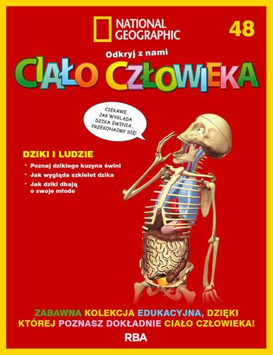 "Odkryj z nami ciało człowieka - National Geographic" tom XLVIII