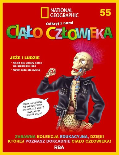 "Odkryj z nami ciało człowieka - National Geographic" tom LV